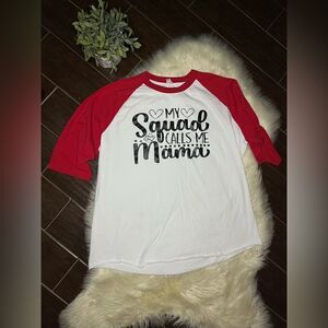 “My Squad calls me Mama” unbranded 3/4 baseball style tee sz 3X